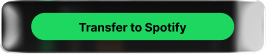 Transfer to Spotify button